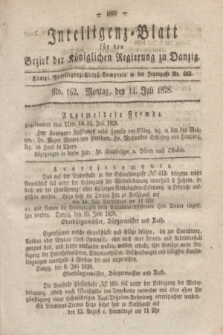 Intelligenz-Blatt für den Bezirk der Königlichen Regierung zu Danzig. 1828, No. 162 (14 Juli)