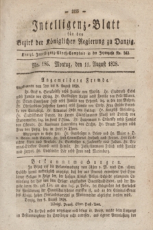 Intelligenz-Blatt für den Bezirk der Königlichen Regierung zu Danzig. 1828, No. 186 (11 August) + dod.