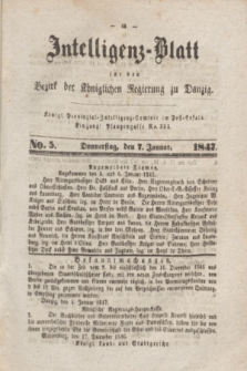 Intelligenz-Blatt für den Bezirk der Königlichen Regierung zu Danzig. 1847, No. 5 (7 Januar) + dod.