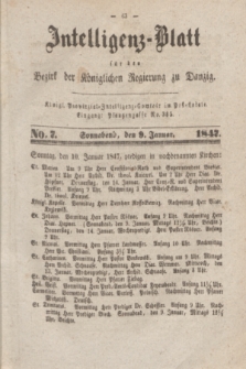 Intelligenz-Blatt für den Bezirk der Königlichen Regierung zu Danzig. 1847, No. 7 (9 Januar) + dod.