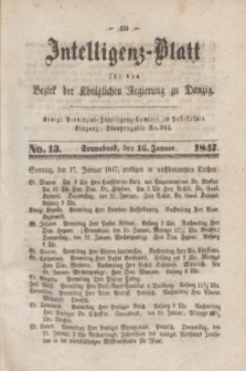 Intelligenz-Blatt für den Bezirk der Königlichen Regierung zu Danzig. 1847, No. 13 (16 Januar) + dod.