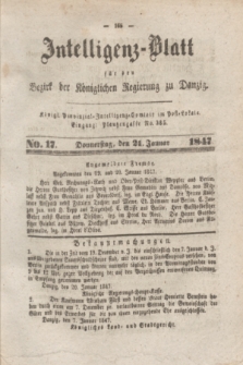Intelligenz-Blatt für den Bezirk der Königlichen Regierung zu Danzig. 1847, No. 17 (21 Januar) + dod.