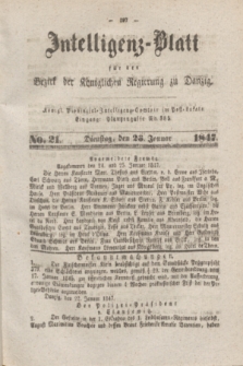 Intelligenz-Blatt für den Bezirk der Königlichen Regierung zu Danzig. 1847, No. 21 (26 Januar) + wkładka