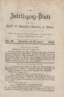 Intelligenz-Blatt für den Bezirk der Königlichen Regierung zu Danzig. 1847, No. 23 (28 Januar)