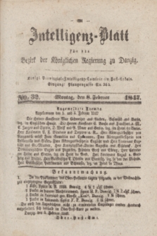 Intelligenz-Blatt für den Bezirk der Königlichen Regierung zu Danzig. 1847, No. 32 (8 Februar)