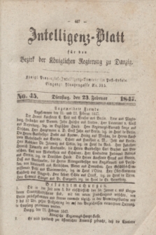 Intelligenz-Blatt für den Bezirk der Königlichen Regierung zu Danzig. 1847, No. 45 (23 Februar) + dod.