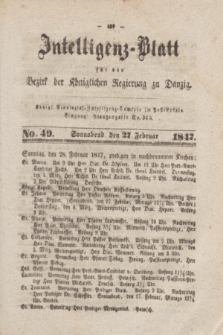 Intelligenz-Blatt für den Bezirk der Königlichen Regierung zu Danzig. 1847, No. 49 (27 Februar) + dod.