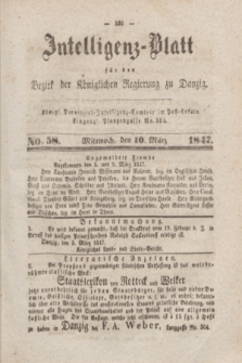 Intelligenz-Blatt für den Bezirk der Königlichen Regierung zu Danzig. 1847, No. 58 (10 März)
