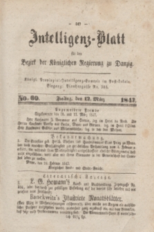 Intelligenz-Blatt für den Bezirk der Königlichen Regierung zu Danzig. 1847, No. 60 (12 März) + dod.