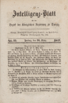 Intelligenz-Blatt für den Bezirk der Königlichen Regierung zu Danzig. 1847, No. 72 (26 März)