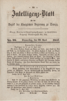 Intelligenz-Blatt für den Bezirk der Königlichen Regierung zu Danzig. 1847, No. 98 (29 April) + dod.