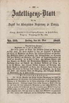 Intelligenz-Blatt für den Bezirk der Königlichen Regierung zu Danzig. 1847, No. 110 (14 Mai) + dod.