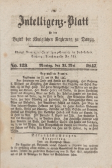 Intelligenz-Blatt für den Bezirk der Königlichen Regierung zu Danzig. 1847, No. 123 (31 Mai)