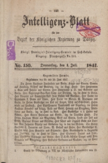 Intelligenz-Blatt für den Bezirk der Königlichen Regierung zu Danzig. 1847, No. 150 (1 Juli) + dod.