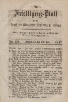 Intelligenz-Blatt für den Bezirk der Königlichen Regierung zu Danzig. 1847, No. 158 (10 Juli) + dod.