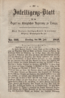 Intelligenz-Blatt für den Bezirk der Königlichen Regierung zu Danzig. 1847, No. 166 (20 Juli) + dod.