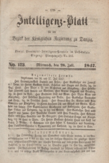 Intelligenz-Blatt für den Bezirk der Königlichen Regierung zu Danzig. 1847, No. 173 (28 Juli)