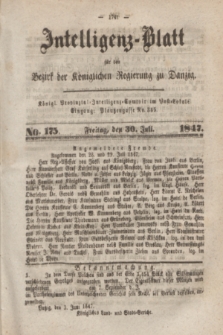 Intelligenz-Blatt für den Bezirk der Königlichen Regierung zu Danzig. 1847, No. 175 (30 Juli)