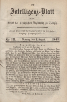 Intelligenz-Blatt für den Bezirk der Königlichen Regierung zu Danzig. 1847, No. 177 (2 August) + dod.