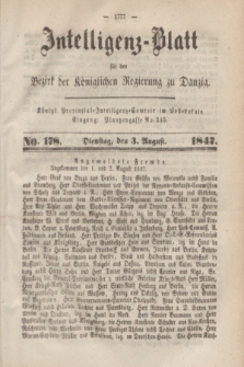Intelligenz-Blatt für den Bezirk der Königlichen Regierung zu Danzig. 1847, No. 178 (3 August) + dod.