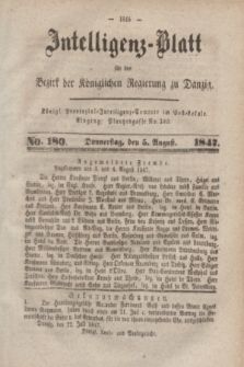 Intelligenz-Blatt für den Bezirk der Königlichen Regierung zu Danzig. 1847, No. 180 (5 August) + dod.