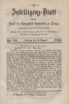 Intelligenz-Blatt für den Bezirk der Königlichen Regierung zu Danzig. 1847, No. 181 (6 August) + dod.