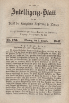 Intelligenz-Blatt für den Bezirk der Königlichen Regierung zu Danzig. 1847, No. 183 (9 August) + dod.