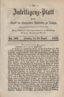 Intelligenz-Blatt für den Bezirk der Königlichen Regierung zu Danzig. 1847, No. 196 (24 August) + dod.