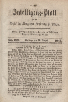 Intelligenz-Blatt für den Bezirk der Königlichen Regierung zu Danzig. 1847, No. 199 (27 August) + dod.