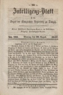 Intelligenz-Blatt für den Bezirk der Königlichen Regierung zu Danzig. 1847, No. 201 (30 August)