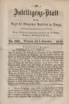 Intelligenz-Blatt für den Bezirk der Königlichen Regierung zu Danzig. 1847, No. 203 (1 September) + dod.