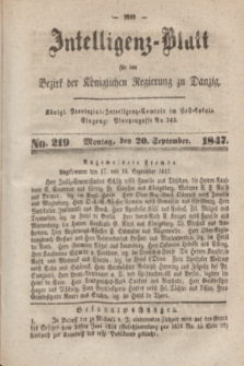 Intelligenz-Blatt für den Bezirk der Königlichen Regierung zu Danzig. 1847, No. 219 (20 September) + dod.