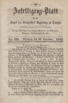 Intelligenz-Blatt für den Bezirk der Königlichen Regierung zu Danzig. 1847, No. 221 (22 September) + dod.