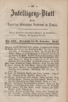 Intelligenz-Blatt für den Bezirk der Königlichen Regierung zu Danzig. 1847, No. 224 (25 September) + dod.