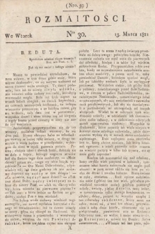 Rozmaitości : oddział literacki Gazety Lwowskiej. 1821, nr 30