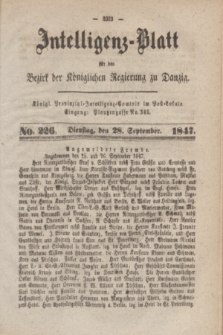 Intelligenz-Blatt für den Bezirk der Königlichen Regierung zu Danzig. 1847, No. 226 (28 September)