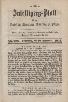 Intelligenz-Blatt für den Bezirk der Königlichen Regierung zu Danzig. 1847, No. 228 (30 September) + dod.