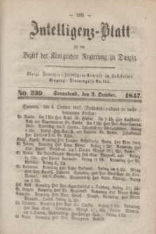 Intelligenz-Blatt für den Bezirk der Königlichen Regierung zu Danzig. 1847, No. 230 (2 October) + dod.