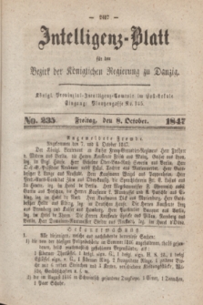 Intelligenz-Blatt für den Bezirk der Königlichen Regierung zu Danzig. 1847, No. 235 (8 October)