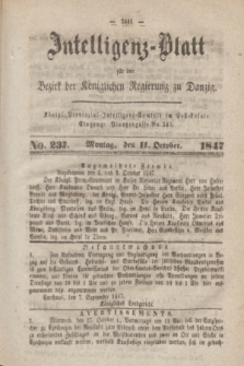 Intelligenz-Blatt für den Bezirk der Königlichen Regierung zu Danzig. 1847, No. 237 (11 October)