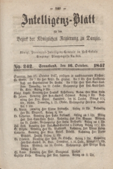 Intelligenz-Blatt für den Bezirk der Königlichen Regierung zu Danzig. 1847, No. 242 (16 October) + dod.