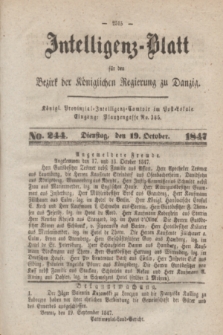 Intelligenz-Blatt für den Bezirk der Königlichen Regierung zu Danzig. 1847, No. 244 (19 October)