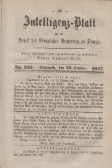 Intelligenz-Blatt für den Bezirk der Königlichen Regierung zu Danzig. 1847, No. 245 (20 October)