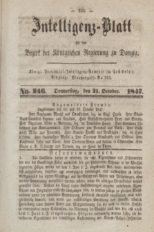 Intelligenz-Blatt für den Bezirk der Königlichen Regierung zu Danzig. 1847, No. 246 (21 October)