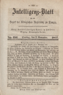 Intelligenz-Blatt für den Bezirk der Königlichen Regierung zu Danzig. 1847, No. 256 (2 November)