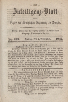 Intelligenz-Blatt für den Bezirk der Königlichen Regierung zu Danzig. 1847, No. 259 (5 November) + dod.
