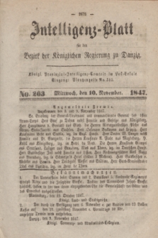 Intelligenz-Blatt für den Bezirk der Königlichen Regierung zu Danzig. 1847, No. 263 (10 November)