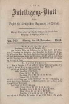 Intelligenz-Blatt für den Bezirk der Königlichen Regierung zu Danzig. 1847, No. 267 (15 November) + dod.