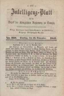 Intelligenz-Blatt für den Bezirk der Königlichen Regierung zu Danzig. 1847, No. 268 (16 November) + dod.