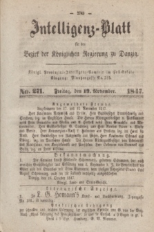 Intelligenz-Blatt für den Bezirk der Königlichen Regierung zu Danzig. 1847, No. 271 (19 November)